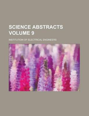 Book cover for Science Abstracts Volume 9