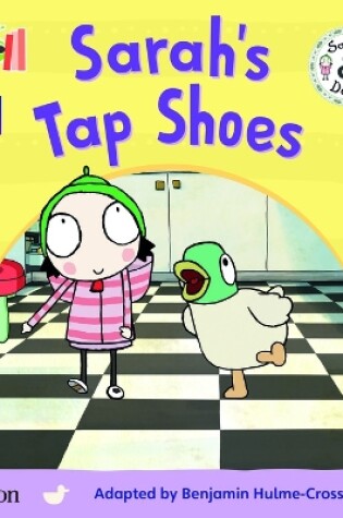 Cover of Bug Club Reading Corner: Age 4-5: Sarah and Duck: Sarah's Tap Shoes
