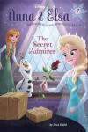 Book cover for Anna & Elsa #7: The Secret Admirer (Disney Frozen)