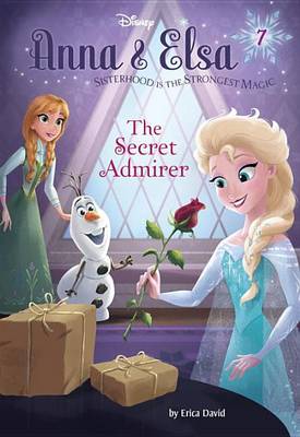 Cover of Anna & Elsa #7: The Secret Admirer (Disney Frozen)