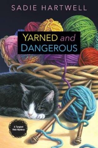 Cover of Yarned And Dangerous