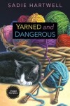 Book cover for Yarned And Dangerous