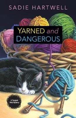 Cover of Yarned And Dangerous