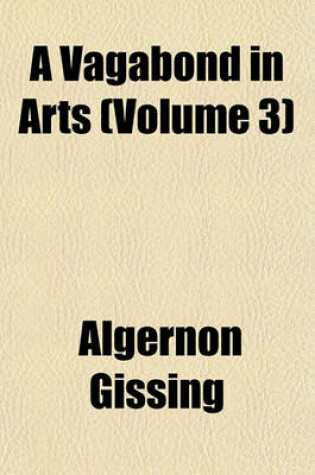 Cover of A Vagabond in Arts (Volume 3)