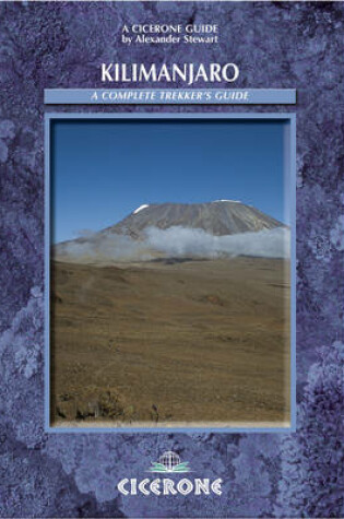 Cover of Kilimanjaro: A Complete Trekker's Guide