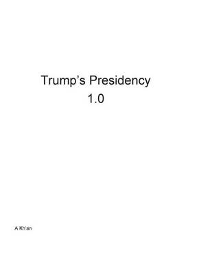 Book cover for Trump's Presidency 1.0