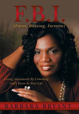 Book cover for F.B.I. (Favor, Blessing, Increase)