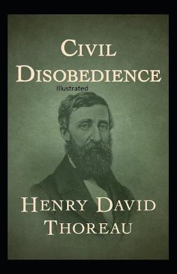 Book cover for Civil Disobedience Illustrated