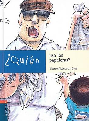 Book cover for Quien usa las Papeleras?