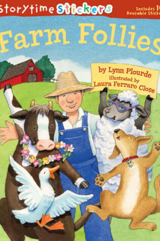Cover of Storytime Stickers: Farm Follies