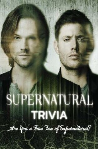 Cover of Supernatural Trivia