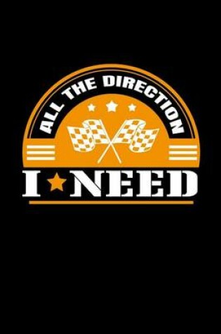 Cover of All the Direction I Need