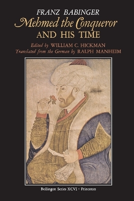 Book cover for Mehmed the Conqueror and His Time