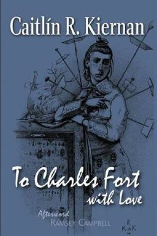 Cover of To Charles Fort, With Love