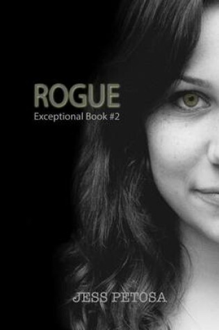 Cover of Rogue (Exceptional Book #2)
