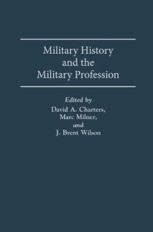 Cover of Military History and the Military Profession