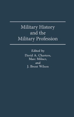 Book cover for Military History and the Military Profession