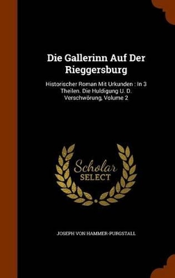 Book cover for Die Gallerinn Auf Der Rieggersburg