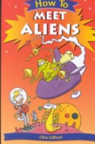 Cover of How to Meet Aliens