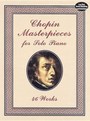 Book cover for Chopin Masterpieces for Solo Piano
