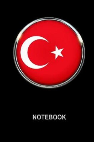 Cover of Notebook. Turkey Flag Cover. Composition Notebook. College Ruled. 8.5 x 11. 120 Pages.