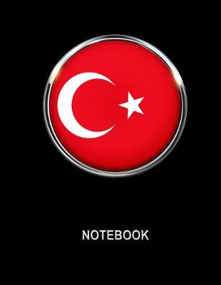 Book cover for Notebook. Turkey Flag Cover. Composition Notebook. College Ruled. 8.5 x 11. 120 Pages.