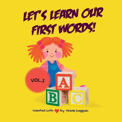 Book cover for ABC, Let's Learn Our First Words!