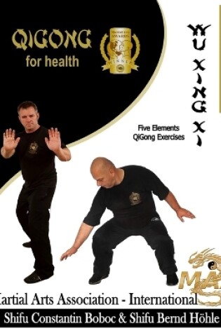 Cover of Wu Xing Xi - Five Elements QiGong Exercises