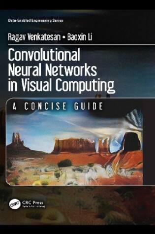 Cover of Convolutional Neural Networks in Visual Computing