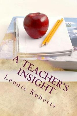 Cover of A Teacher's Insight