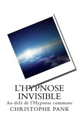 Book cover for L Hypnose Invisible