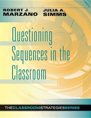 Book cover for Questioning Sequences in the Classroom