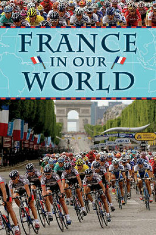 Cover of France in Our World