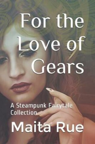 Cover of For the Love of Gears