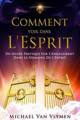 Book cover for Comment Voir Dans L'Esprit