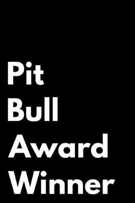 Cover of Pit Bull Award Winner