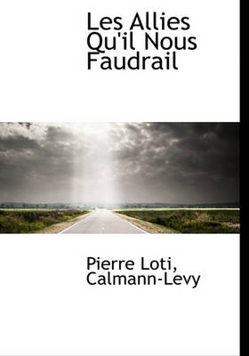 Book cover for Les Allies Qu'il Nous Faudrail