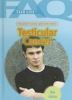 Cover of Frequently Asked Questions about Testicular Cancer