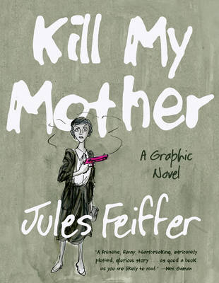 Book cover for Kill My Mother (Limited Edition)