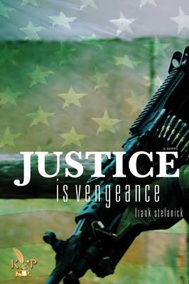 Book cover for Justice Is Vengeance