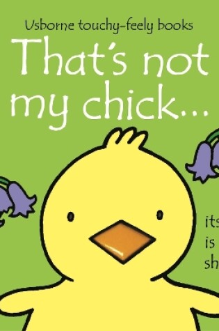 Cover of That's not my chick…