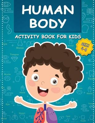 Cover of Human Body Activity Book for Kids Ages 4-8