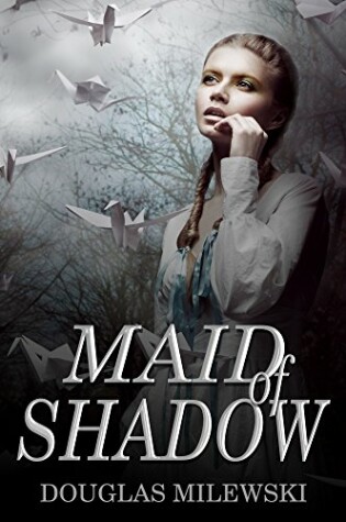 Cover of Maid of Shadow