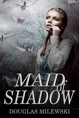 Book cover for Maid of Shadow