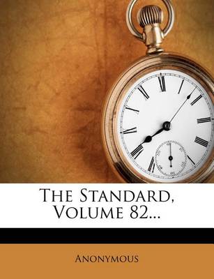 Book cover for The Standard, Volume 82...