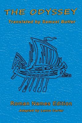 Book cover for The Odyssey Translated by Samuel Butler Roman Names Edition