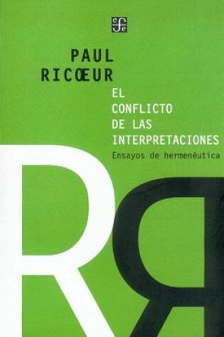Cover of El Conflicto de Las Interpretaciones