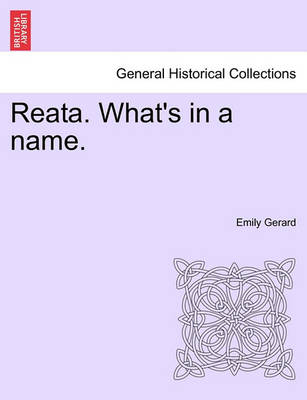 Book cover for Reata. What's in a Name. Vol. I