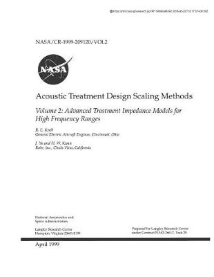 Book cover for Acoustic Treatment Design Scaling Methods. Volume 2; Advanced Treatment Impedance Models for High Frequency Ranges