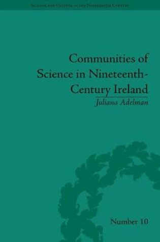 Cover of Communities of Science in Nineteenth-Century Ireland
